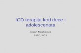 ICD terapija kod dece i adolescenata Goran Milašinović PMC, KCS.
