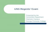 USG Regents’ Exam Presented by the Humanities Department Clarkston Campus Georgia Perimeter College.
