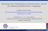 Ranking and classification of universities based on advanced bibliometric mapping Leiden University 3rd International Symposium on University Rankings.