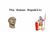 1 The Roman Republic. Latin- Early settlers of Rome Etruscans- Northern Italy Eventually take control of Rome and build it into a great city. Build it.