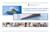 1 Engaging Patients and Families to Improve Care Transitions.