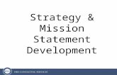 Strategy & Mission Statement Development. Jim Collins: “Leadership is the process of alignment.” - Granite Rock Company - Southwest Airlines - HP - Ritz.