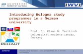 Informatik Introducing Bologna study programmes in a German university Prof. Dr. Klaus G. Troitzsch Universität Koblenz-Landau, Germany 20/09/2015 1 Introducing.