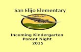 Incoming Kindergarten Parent Night 2015.  SMUSD Vision/Mission Statement.
