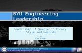 Leadership: A Sample of Theory, Style and Methods by Val Hawks BYU Engineering Leadership.