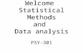 Welcome Statistical Methods and Data analysis PSY-301.
