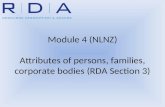 Module 4 (NLNZ) Attributes of persons, families, corporate bodies (RDA Section 3)