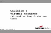 CGVision & Virtual machines (Virtualisation)  the new trend A.Klepper – 11/11/13 Rev.A 8.1.