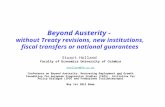 Beyond Austerity - without Treaty revisions, new institutions, fiscal transfers or national guarantees Stuart Holland Faculty of Economics University of.