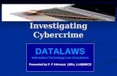 Investigating Cybercrime DATALAWS Information Technology Law Consultants Presented by F. F Akinsuyi (MSc, LLM)MBCS.
