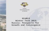 NS4053 Winter Term 2015 Russia: Prospects for Growth and Convergence.