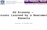 EU Economy – Lessons Learned by a Newcomer: Romania Wednesday, 28 September 2011.