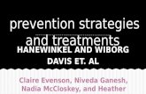 Prevention strategies and treatments HANEWINKEL AND WIBORG DAVIS ET. AL Claire Evenson, Niveda Ganesh, Nadia McCloskey, and Heather Purchas.
