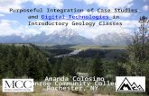Purposeful Integration of Case Studies and Digital Technologies in Introductory Geology ClassesCase StudiesDigital Technologies Amanda Colosimo Monroe.