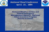 National Flood Conference April 22, 2009 Victor Hom Hydrologic Services Division Office of Climate, Water and Weather NOAA’s National Weather Service National.