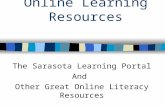 Online Learning Resources The Sarasota Learning Portal And Other Great Online Literacy Resources.