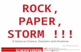 ROCK, PAPER, STORM !!! A Game on Science, Disasters and Emotions by Pablo Suarez.