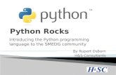 Introducing the Python programming language to the SMEDG community By Rupert Osborn H&S Consultants.