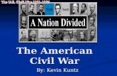 The American Civil War By: Kevin Kuntz. Table of Contents 1. American Heritage & People in Societies 2. People in Societies 3. World Interactions 4. Citizenship.