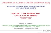 University of Illinois at Urbana-Champaign UNIVERSITY OF ILLINOIS at URBANA-CHAMPAIGN (UIUC) NATIONAL CENTER FOR SUPERCOMPUTING APPLICATIONS (NCSA) ASC.