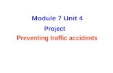 Project Preventing traffic accidents Module 7 Unit 4.