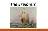 The Explorers. NOT a sailor Never made an ocean voyage In the early 1400’s brought together mapmakers, mathematicians, and astronomers sponsored many.