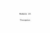 Module 24 Therapies. HISTORICAL BACKGROUND Definition of psychotherapy –Three basic characteristics 1.verbal interaction between therapist and client.