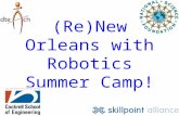 (Re)New Orleans with Robotics Summer Camp!. bots Welcome to B EYOND B LACKBOARDS Summer Camp! Help yourself to snacks & join in the circle Create a name.