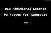 21/09/2015 OCR Additional Science AGAC P3 Forces for Transport.