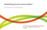 Mobilising local communities Community consultations.