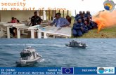 EU CRIMGO Funded by Implemented by Project of Critical Maritime Routes Programme Training in maritime safety & security in the Gulf of Guinea.