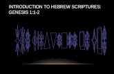 INTRODUCTION TO HEBREW SCRIPTURES: GENESIS 1:1-2.