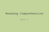 Reading Comprehension Week 1. Efficient reading skills 1.Purposeful -- Reading is purposeful  depend on our purpose. We read different texts in different.