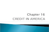 CREDIT IN AMERICA.  Credit –  Over ______ of all purchases in the U.S. are made on credit.  What do you buy with credit?