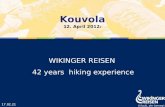 21.09.2015 Kouvola 12. April 2012: WIKINGER REISEN 42 years hiking experience.