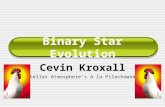 Binary Star Evolution Cevin Kroxall Stellar Atmosphere’s à la Pilachowski.
