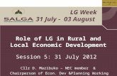 Www.salga.org.za LG Week 31 July - 03 August Role of LG in Rural and Local Economic Development Session 5: 31 July 2012 Cllr D. Mazibuko – NEC member &