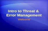 Intro to Threat & Error Management Welcome.