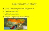 Nigerian Case Study Class Notes Nigerian Background DBQ Questions Video Summary Target Objective Breakdown.