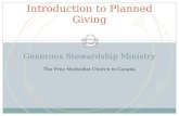 Introduction to Planned Giving Generous Stewardship Ministry The Free Methodist Church in Canada.