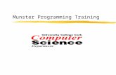 Munster Programming Training. What is Python? Python is a programming language. -It communicates to the computers what to do “line after line”. -It interprets.