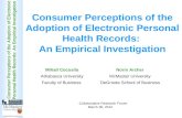 Consumer Perceptions of the Adoption of Electronic Personal Health Records: An Empirical Investigation Collaborative Research Forum March 30, 2012 Mihail.