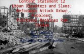Content Statement 12 Urban Disasters and Slums; Reformers Attack Urban Problems; Political Machines Run Cities Mr. Leasure 2014 – 2015 Harrison Career.