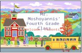 Mr. Moshoyannis’ Fourth Grade Class Welcome, Parents!