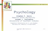 4 th Edition Copyright 2004 Prentice Hall9-1 Psychology Stephen F. Davis Emporia State University Joseph J. Palladino University of Southern Indiana PowerPoint.