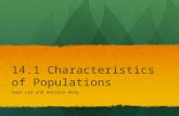 14.1 Characteristics of Populations Ewen Lee and Adriena Wong.