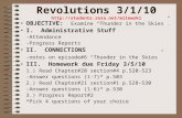 Revolutions 3/1/10  OBJECTIVE: Examine “Thunder in the Skies”. I. Administrative Stuff -Attendance -Progress Reports.