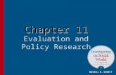 Chapter 11 Chapter 11 Evaluation and Policy Research.