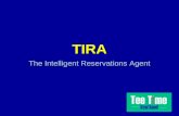 TIRA The Intelligent Reservations Agent. Info and teetime booking at >950 golf courses in Scotland and Ireland Info and booking for >620 hotels, guest.