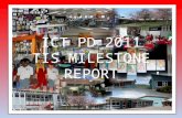 ICT PD 2011 TIS MILESTONE REPORT SETTING THE SCENE@TIS Staff E-Portfolios @ TIS All staff are using KnowledgeNet Learning Journals as the vehicle for.